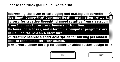 Figure 3, the Browse dialog box. Click the Browse button (or press command-B). The titles from your most recent search statement will be captured. Command-click on the titles you want to print and click OK.